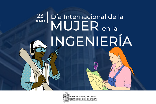 Imagen publicación: 23 de junio: Día Internacional de la Mujer en la Ingeniería